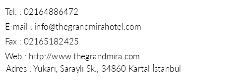 The Grand Mira Business Hotel telefon numaralar, faks, e-mail, posta adresi ve iletiim bilgileri